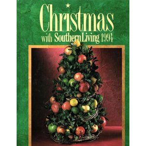 Christmas With Southern Living 1994 Hardcover Cookbook and Decorations